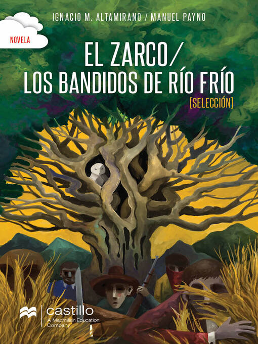 Title details for El zarco/Los bandidos de Río Frío by Ignacio Manuel Altamirano - Available